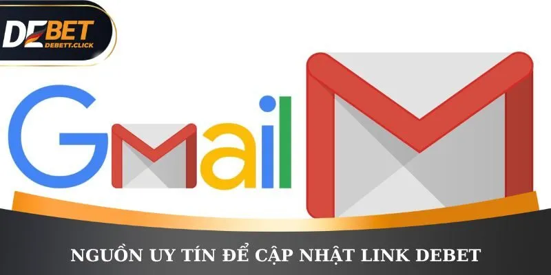 Link DEBET mới nhất và những nguồn uy tín để cập nhật
