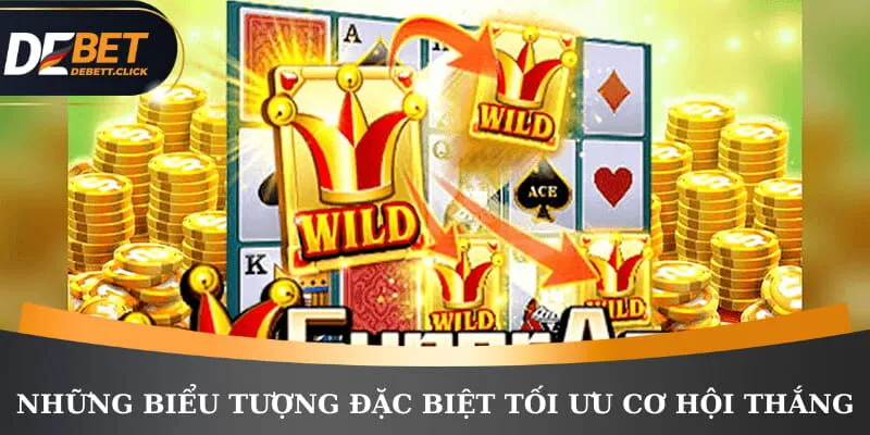 Những biểu tượng đặc biệt tối ưu cơ hội thắng